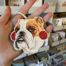 Load image into Gallery viewer, English Bulldog with Bauble Earrings Christmas Wooden Decoration