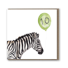 Load image into Gallery viewer, A painting of a zebra with a tenth birthday balloon printed on a birthday card