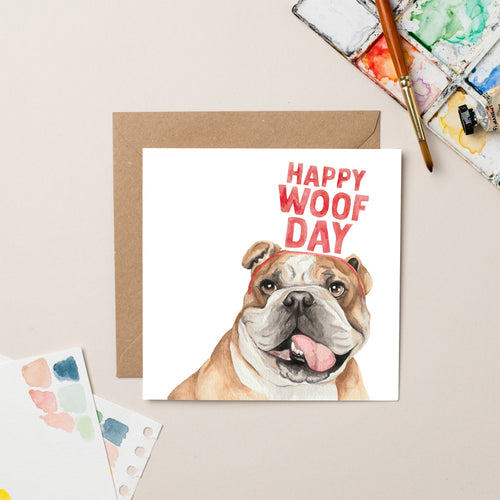 Bulldog Happy Woofday card - lil wabbit