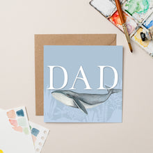 Load image into Gallery viewer, Whale Dad card
