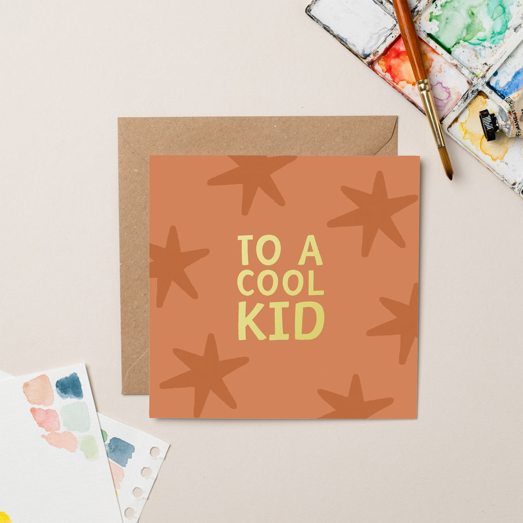 To A Cool Kid card with Gold Foil