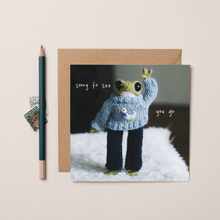 Load image into Gallery viewer, Sorry To See You Go Heknitt x lil wabbit card
